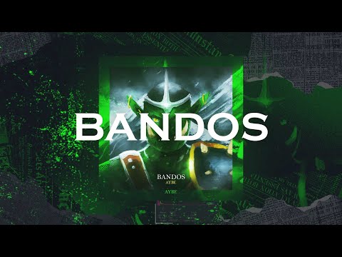 AyBe - Bandos (Prod. Trooh Hippi) (OSRS Rap)