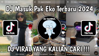 Download lagu DJ MARI MASUK PAK EKO MASHUP VIRAL TIKTOK TERBARU 2024 || DJ VIRAL TIKTOK !!! mp3