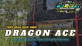 Download lagu DJ TRAP DRAGON ACE BASS GLER || JINGLE BUANA AUDIO BY DJ RISKI REVOLUTION  mp3