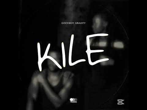 Goodboy Gravity x MiST - KILE (Official Audio)