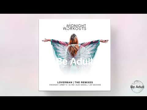 Midnight Workouts - Loverman (DJ Ino Remix)