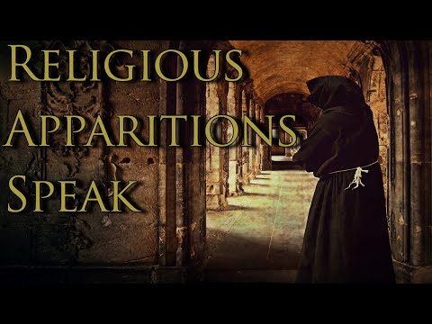 Religious Apparitions: Hear Them Speak