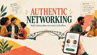 How to Have an Authentic Networking Conversation That Gets You Hired!