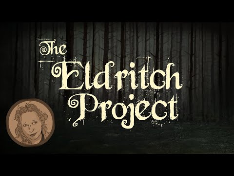 Eldritch Project Intro