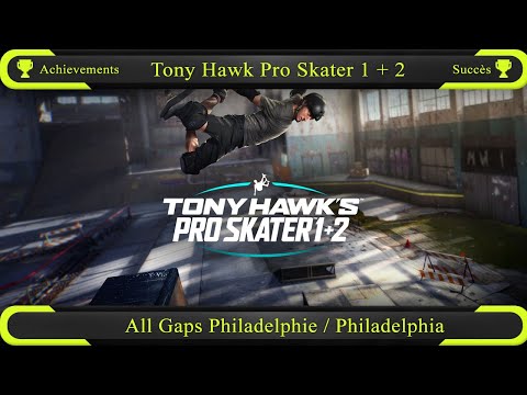 Tony Hawk's Pro Skater 1 +2 : All Gaps Philadelphie / Philadelphia Achievement