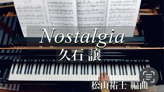 Download lagu 久石譲/Nostalgia/ Joe Hisaishi/ノスタルジア/松本祐士編曲/piano mp3 Download lagu 久石譲/Nostalgia/ Joe Hisaishi/ノスタルジア/松本祐士編曲/piano mp3