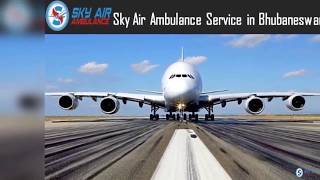 Magnificent Air Ambulance from Bhubaneswar with Responsible Medical Staffs