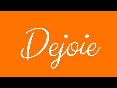 Learn how to Write the Name Dejoie Signature Style in Cursive Writing