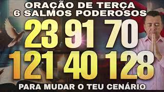 6 SALMOS PODEROSOS (23, 91, 70, 121, 40, 128) para receber e vitórias🏆