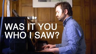 Tom Rosenthal - Was It You Who I Saw? (Live Acoustic)