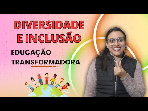 A IMPORTÂNCIA DA DIVERSIDADE E INCLUSÃO NA EDUCAÇÃO ?‍?