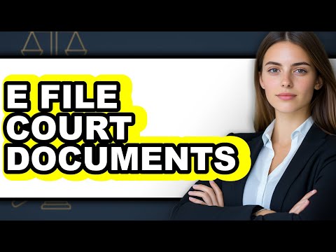 How to E-File Court Documents (The Only Way)