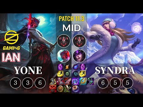 OZ Ian Yone vs Syndra Mid - KR Patch 11.3