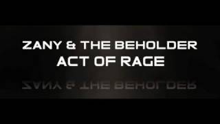 Zany & The Beholder - Act of Rage - Fusion 098