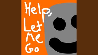 Cover art for Help let me go