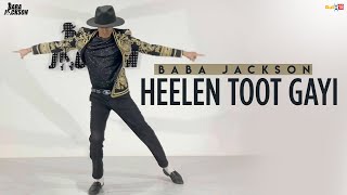 Heelen Toot Gayi - Baba Jackson  New Dance Video 2