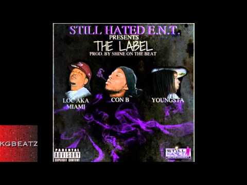 Youngsta x Con B. x Loc Aka Miami - Still The Same [New 2014]