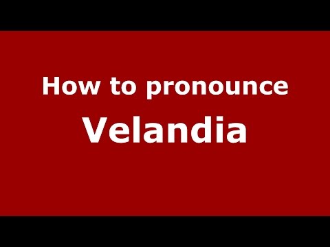 How to pronounce Velandia (Colombian Spanish/Colombia)  - PronounceNames.com