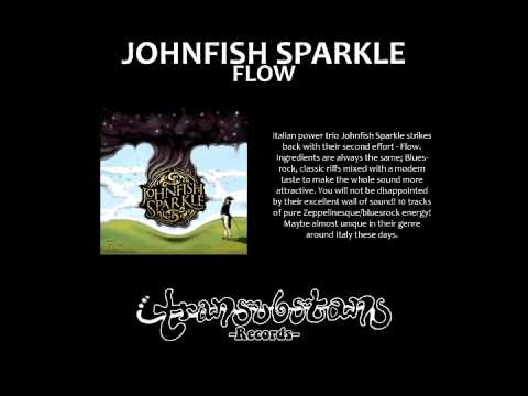 Johnfish Sparkle - Hard Times Goin' On