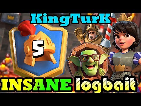 InSane !!! NEW  LOgbait KingTurk  6300 gameplays- Clash Royale