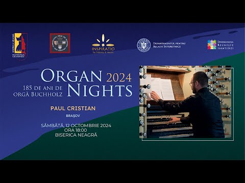 ORGAN NIGHTS 2024 - #22 - Paul Cristian