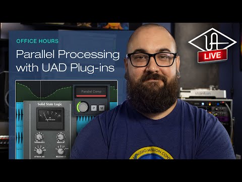 Parallel Processing Tips and Tricks with UAD Plug-ins - UA Office Hours #110