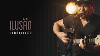 Ilusão Lyrics English Translation
