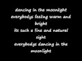 Dancing in the Moonlight with lyrics 