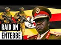 Entebbe Raid : The Israeli Raid that humiliated Idi Amin of Uganda