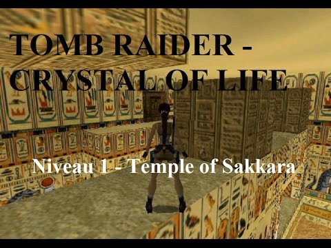 Tomb Raider (TRLE) - Crystal of Life - Niveau 1 - Temple in Sakkara