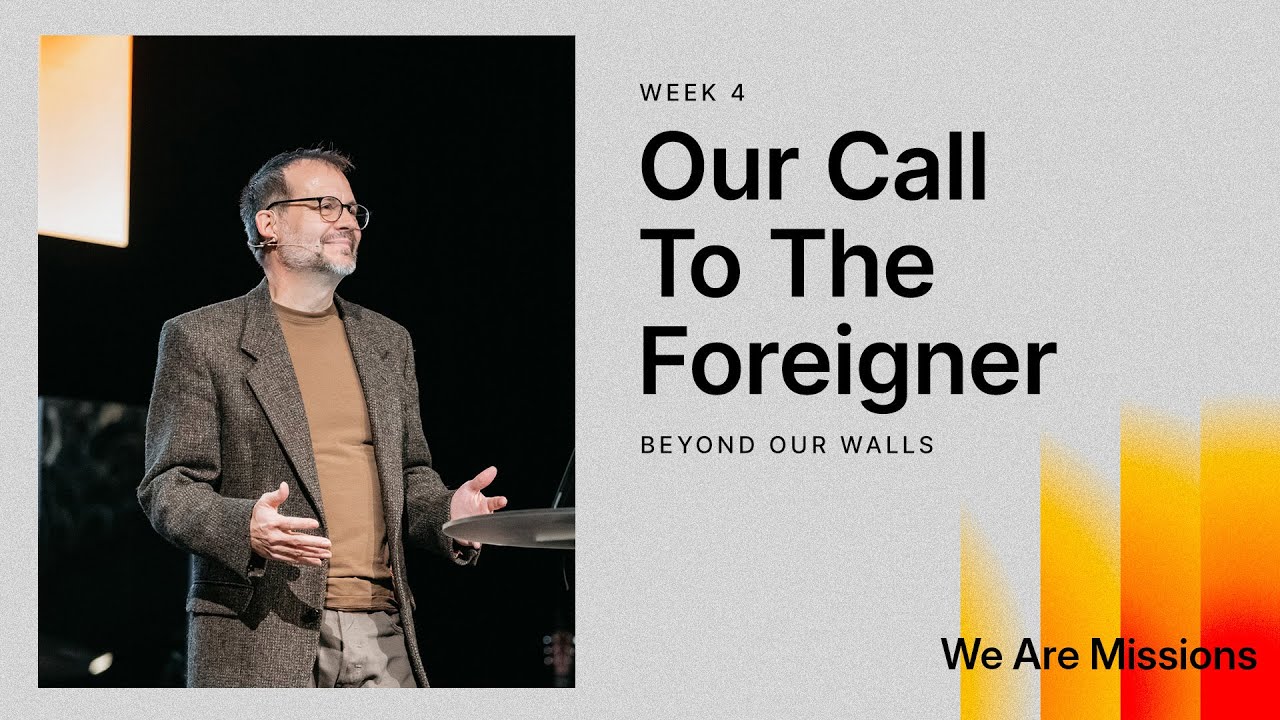 Week Four | We Are Missions | Derrick Hamre