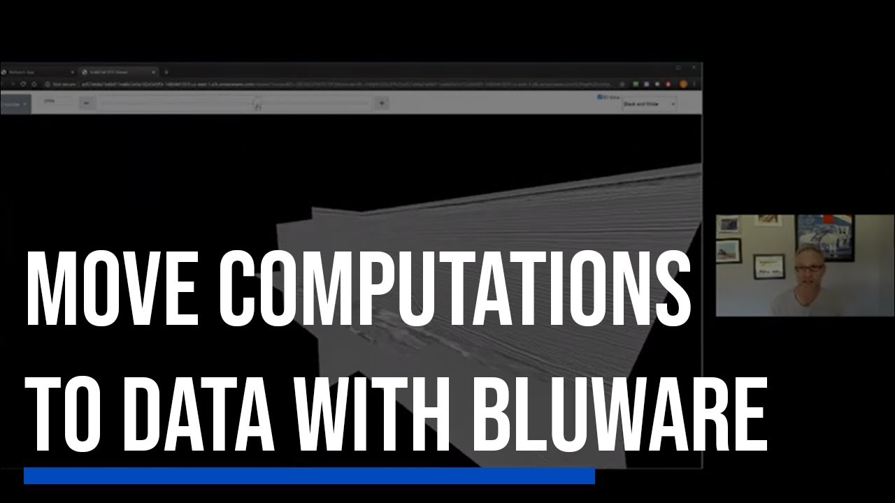 Webinar: Move Computations to Data with Bluware