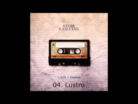 04. E.N.D x Person- Lustro (Stary Kaseciak)