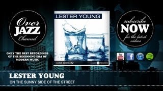 Lester Young - On the Sunny Side of the Street (1946)