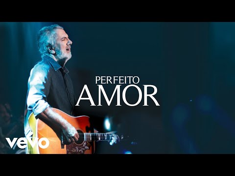 Perfeito Amor video