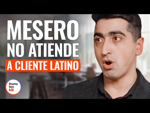 Waiter Refuses to Serve Latino Customer | DramatizeMe Spanish