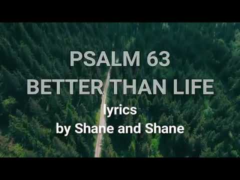 Psalm 63 (Better Than Life)