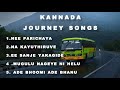 Kannada Hit Songs For Journey Travel Songs Mind Refresh Kannada Melody Hits Feelthemusic