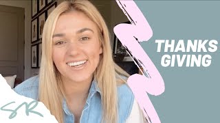 GRATITUDE DEFEATS FEAR | Sadie Robertson - Happy Thanksgiving Message