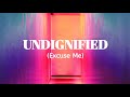 Undignified (Excuse Me) - Dunsin Oyekan (Lyrics video)