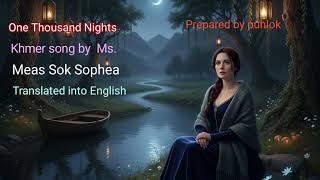 Download lagu One Thousand Nights មួយពាន់រាត្រី អ្នកនាងមាសសុខសោភា Khmer translated into English mp3