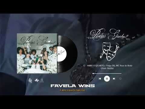 Vulgo FK, MC Poze do Rodo - Abre o Quarto