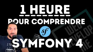 🎵 SYMFONY 1/4 : 1H POUR COMPRENDRE LE FRAMEWORK !