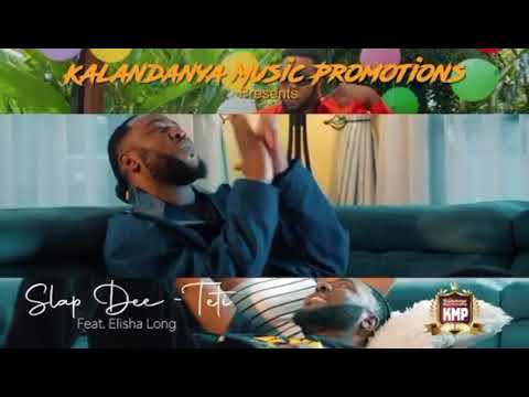 Slap Dee Ft  Elisha Long - Teti (Leaked Full Music Video)