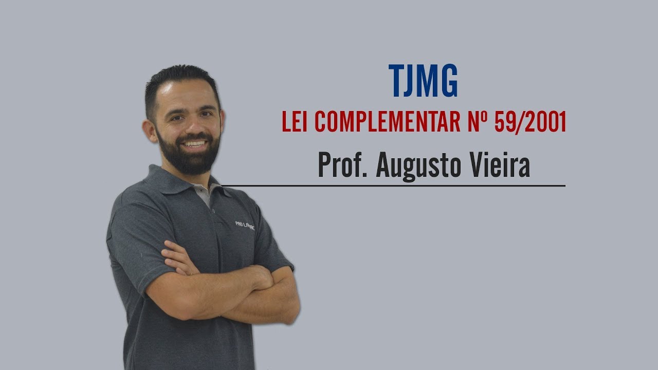 TJMG | Lei de Organização e Divisão Judiciária MG | Augusto Vieira