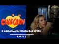 Chapolin O Abominável Homem Das Neves SBT Parte 2