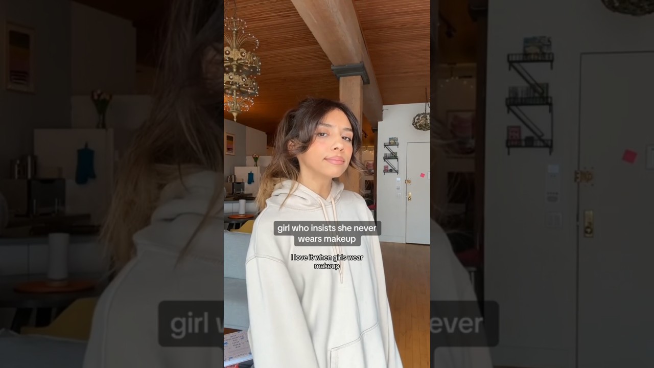 girl who insists she never wears makeup #comedy