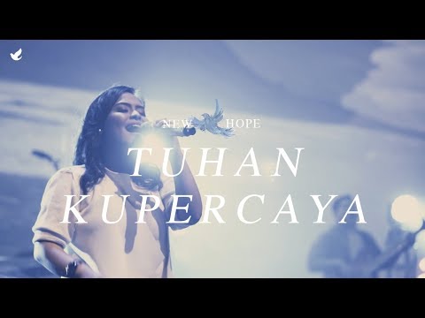 Tuhan Kupercaya - OFFICIAL MUSIC VIDEO