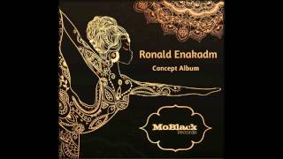 Ronald Enakadm -  King Xai