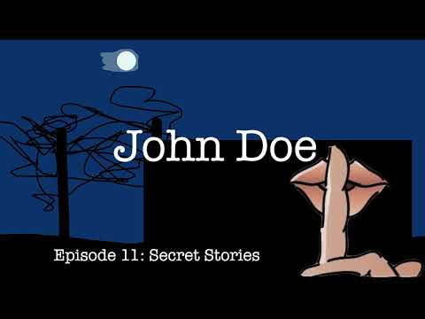John Doe 🛸 Episode 11, Secret Stories